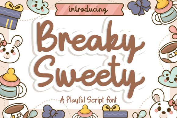 Breaky Sweety: The Script Font That Brings Playful Energy to Campaign Design