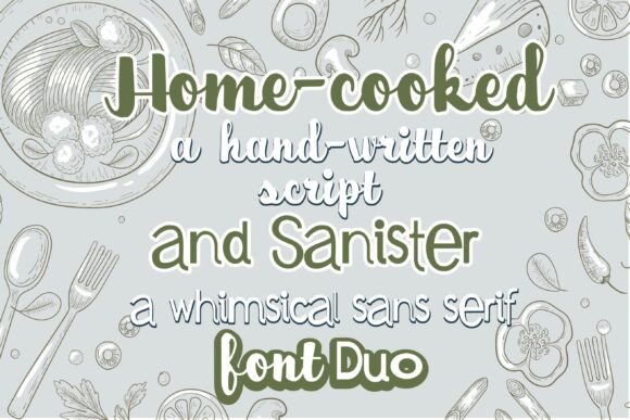 Home-cooked and Sanister Duo: The Creative Font Pair for Campaign Clarity