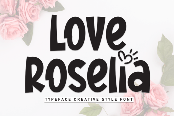 Love Roselia: The Handwritten Font for Authentic Brand Identity