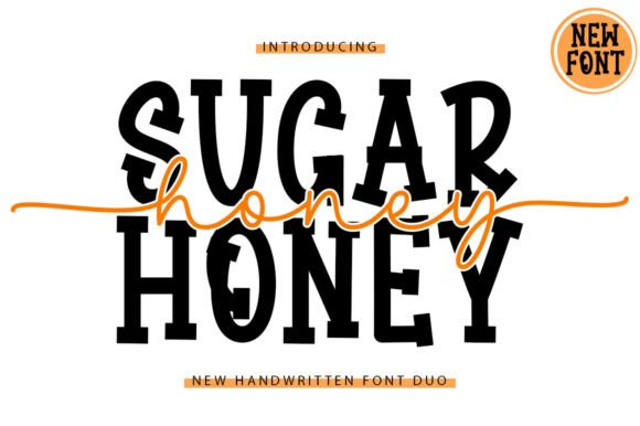 Sugar Honey Duo: A Designer’s Take on This Romantic Script and Sans Duo