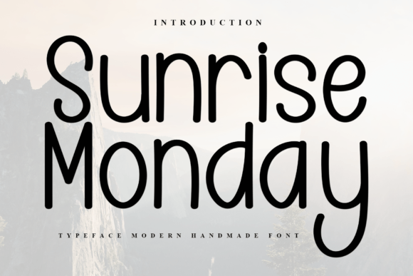 Sunrise Monday: A Script Font for Modern Campaign Design