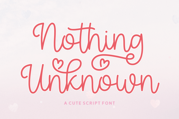 Why Nothing Unknown Is the Perfect Script Font for Brand Identity